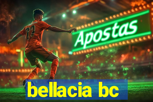 bellacia bc